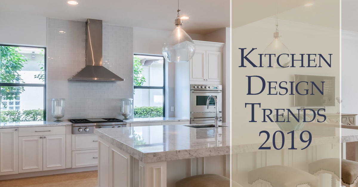 The Top Kitchen Design Trends For 2019